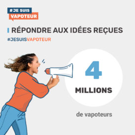 Répondre aux idées reçues : 4 millions de vapoteurs