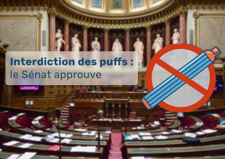 Interdiction des puffs le Sénat approuve