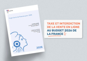 Taxe et interdiction de la vente en ligne au Budget 2026 de la France