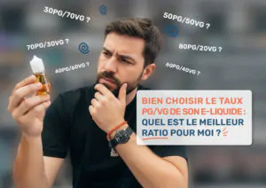 Bien choisir le taux PG/VG de son e-liquide : quel est le meilleur ratio pour moi ?