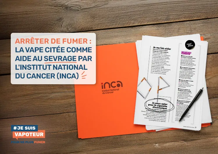 Arrêter de fumer : la vape citée comme aide au sevrage par l’Institut National du Cancer (INCA)