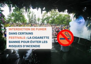 Interdiction de fumer dans certains festivals : la cigarette bannie pour éviter les risques d'incendie