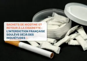 Sachets de nicotine et retour à la cigarette : l’interdiction française soulève déjà des inquiétudes